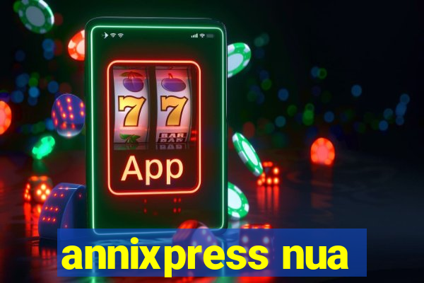 annixpress nua